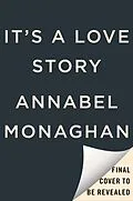 E-Book (epub) It's a Love Story von Annabel Monaghan