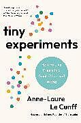 Livre Relié Tiny Experiments de Anne-Laure Le Cunff