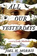 E-Book (epub) All Our Yesterdays von Joel H. Morris