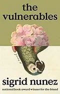 E-Book (epub) The Vulnerables von Sigrid Nunez