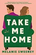 E-Book (epub) Take Me Home von Melanie Sweeney