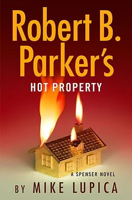 E-Book (epub) Robert B. Parker's Hot Property von Mike Lupica