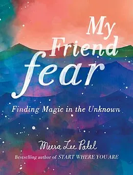 E-Book (epub) My Friend Fear von Meera Lee Patel