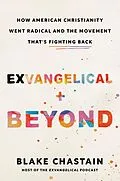 E-Book (epub) Exvangelical and Beyond von Blake Chastain