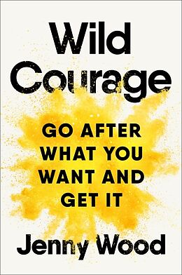 Livre Relié Wild Courage de Jenny Wood