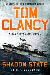 Livre Relié Tom Clancy Shadow State de M.P. Woodward