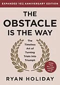 E-Book (epub) The Obstacle is the Way Expanded 10th Anniversary Edition von Ryan Holiday