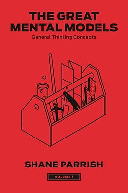 Livre Relié The Great Mental Models, Volume 1 de Shane Parrish, Rhiannon Beaubien