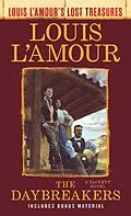 E-Book (epub) The Daybreakers (Lost Treasures) von Louis L'Amour