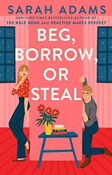 E-Book (epub) Beg, Borrow, or Steal von Sarah Adams