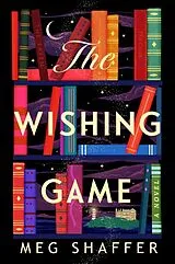 Kartonierter Einband (Kt) The Wishing Game von Meg Shaffer