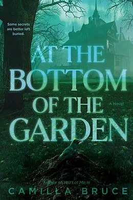 E-Book (epub) At the Bottom of the Garden von Camilla Bruce