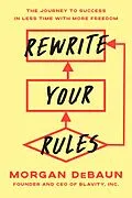 E-Book (epub) Rewrite Your Rules von Morgan Debaun
