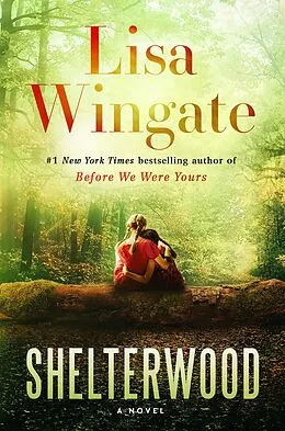 E-Book (epub) Shelterwood von Lisa Wingate