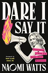 Livre Relié Dare I Say It de Naomi Watts, Mary Claire Haver