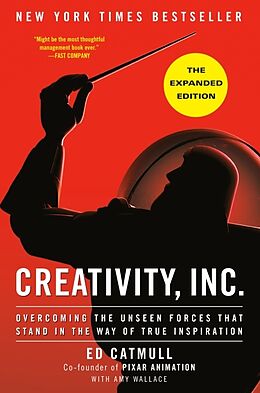 Couverture cartonnée Creativity, Inc. (The Expanded Edition) de Ed Catmull, Amy Wallace