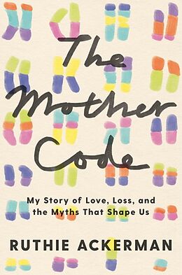 Livre Relié The Mother Code de Ruthie Ackerman