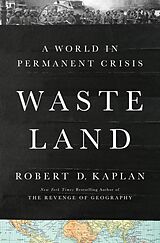 Livre Relié Waste Land de Robert D. Kaplan