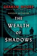 E-Book (epub) The Wealth of Shadows von Graham Moore