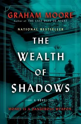 E-Book (epub) The Wealth of Shadows von Graham Moore