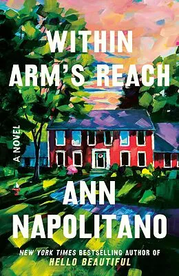 E-Book (epub) Within Arm's Reach von Ann Napolitano