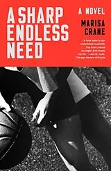 Poche format B A Sharp Endless Need von Mac (Marisa) Crane