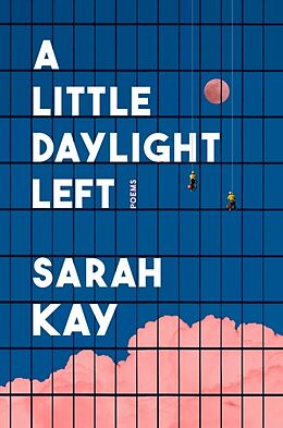 Livre Relié A Little Daylight Left de Sarah Kay