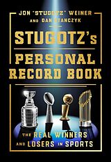 Livre Relié Stugotz's Personal Record Book de Jon "Stugotz" Weiner, Dan Stanczyk, Dan Le Batard