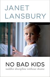 Kartonierter Einband No Bad Kids von Janet Lansbury