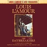 Audio CD (CD/SACD) The Daybreakers (Lost Treasures) von Louis L'Amour, David Strathairn, Jason Culp