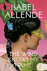 Kartonierter Einband The Wind Knows My Name von Isabel Allende, Frances Riddle