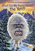 E-Book (epub) What Do We Know About the Yeti? von Ben Hubbard, Who Hq