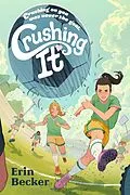 E-Book (epub) Crushing It von Erin Becker