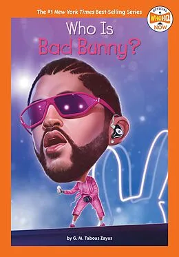 E-Book (epub) Who Is Bad Bunny? von G. M. Taboas Zayas, Who Hq