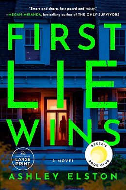 Couverture cartonnée First Lie Wins de Ashley Elston