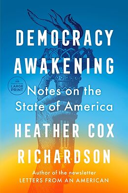 Broché Democracy Awakening de Heather Cox Richardson