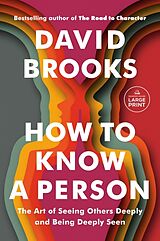 Couverture cartonnée How to Know a Person de David Brooks