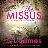 Audio CD (CD/SACD) The Missus von E L James, Dominic Thorburn, Jessica O'Hara-Baker