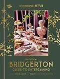 E-Book (epub) The Official Bridgerton Guide to Entertaining von Emily Timberlake