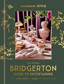 E-Book (epub) The Official Bridgerton Guide to Entertaining von Emily Timberlake