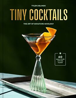 Livre Relié Tiny Cocktails de Tyler Zielinski