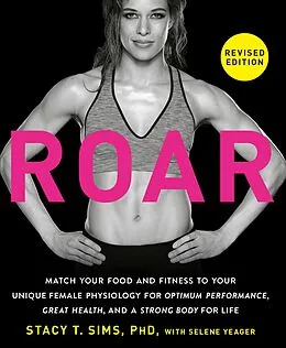 E-Book (epub) ROAR, Revised Edition von Stacy T. Sims