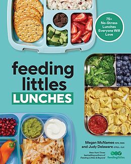 Couverture cartonnée Feeding Littles Lunches de Megan McNamee, Judy Delaware