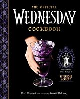 Livre Relié The Official Wednesday Cookbook de Mari Mancusi, Jarrett Melendez