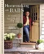 Fester Einband Homemaking with Babs von Barbara Costello