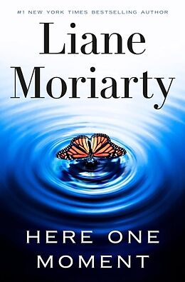 Fester Einband Here One Moment von Liane Moriarty