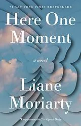 Kartonierter Einband Here One Moment von Liane Moriarty