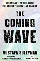 Kartonierter Einband The Coming Wave (Export Edition) von Mustafa Suleyman, Michael Bhaskar