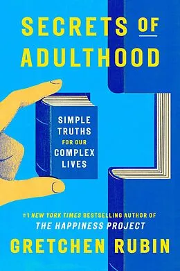 E-Book (epub) Secrets of Adulthood von Gretchen Rubin