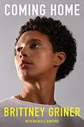 E-Book (epub) Coming Home von Brittney Griner, Michelle Burford